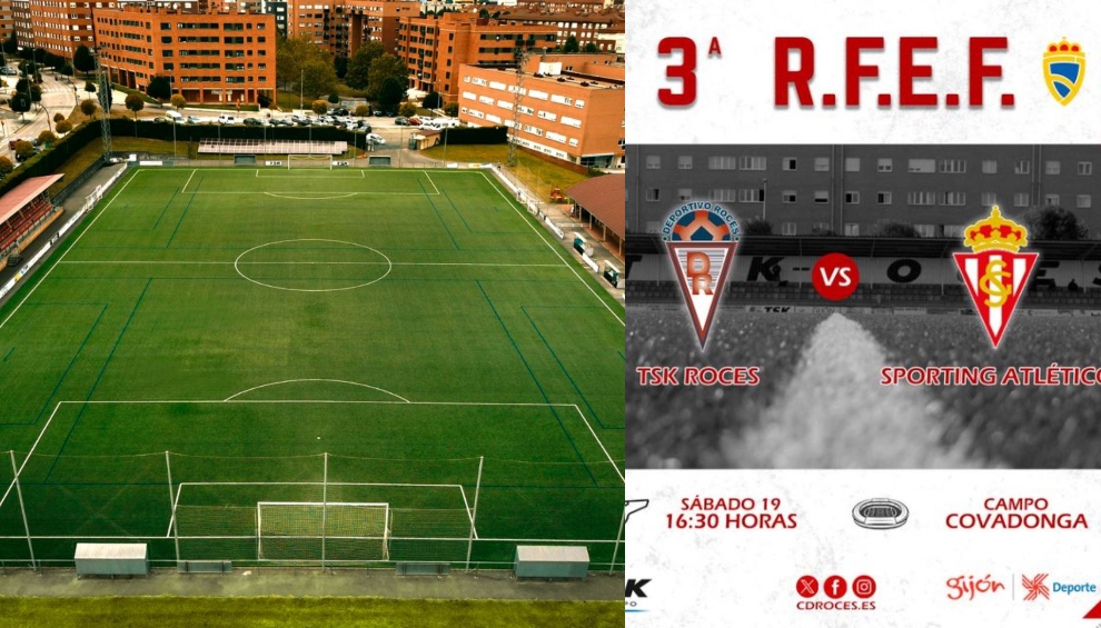 Imagen del campo del Roces, el Covadonga; a la derecha, anuncio del partido contra el Sporting Atlético.