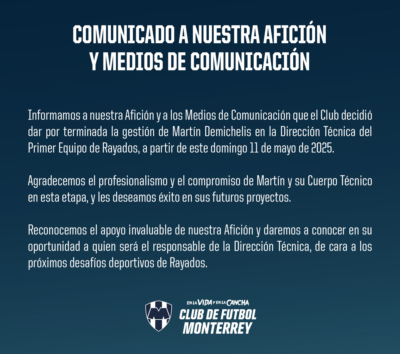 Official statement for the dismissal of Demichelis.