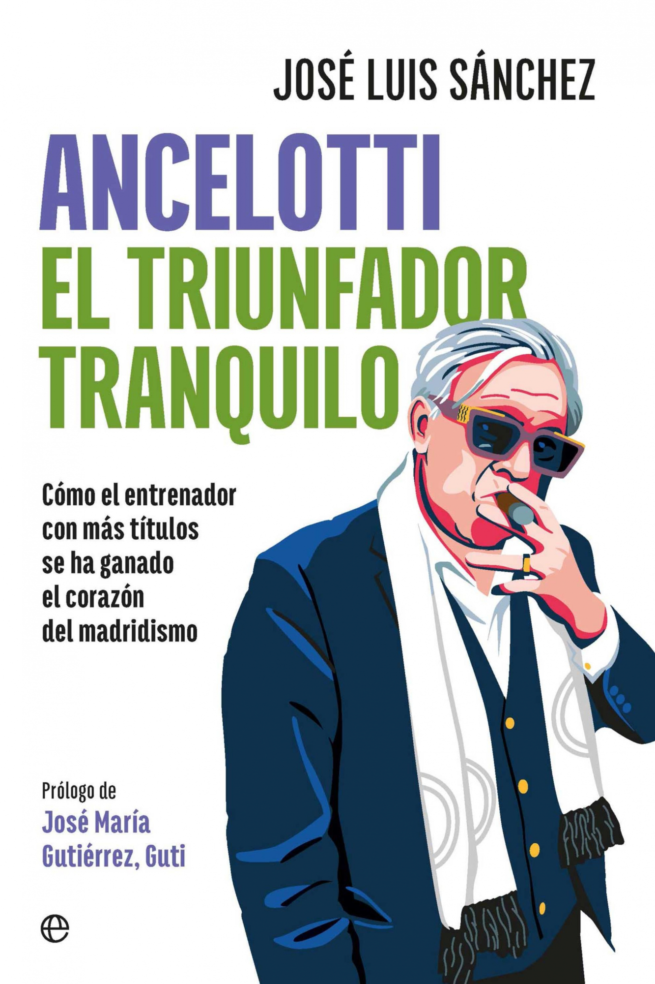 Cubierta del libro 'Ancelotti, el triunfador tranquilo'.